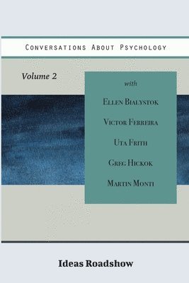 Howard Burton - Conversations About Psychology, Volume 2, Häftad