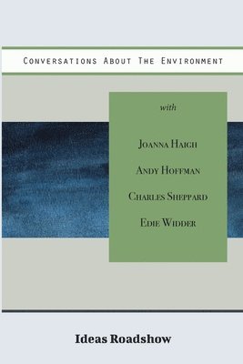 Howard Burton - Conversations About The Environment, Häftad