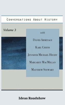 Conversations About History, Volume 3 1