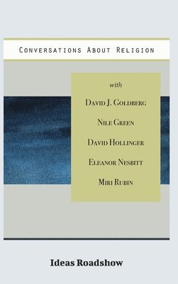 Howard Burton - Conversations About Religion, Inbunden