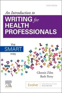 bokomslag An Introduction to Writing for Health Professionals: The SMART Way