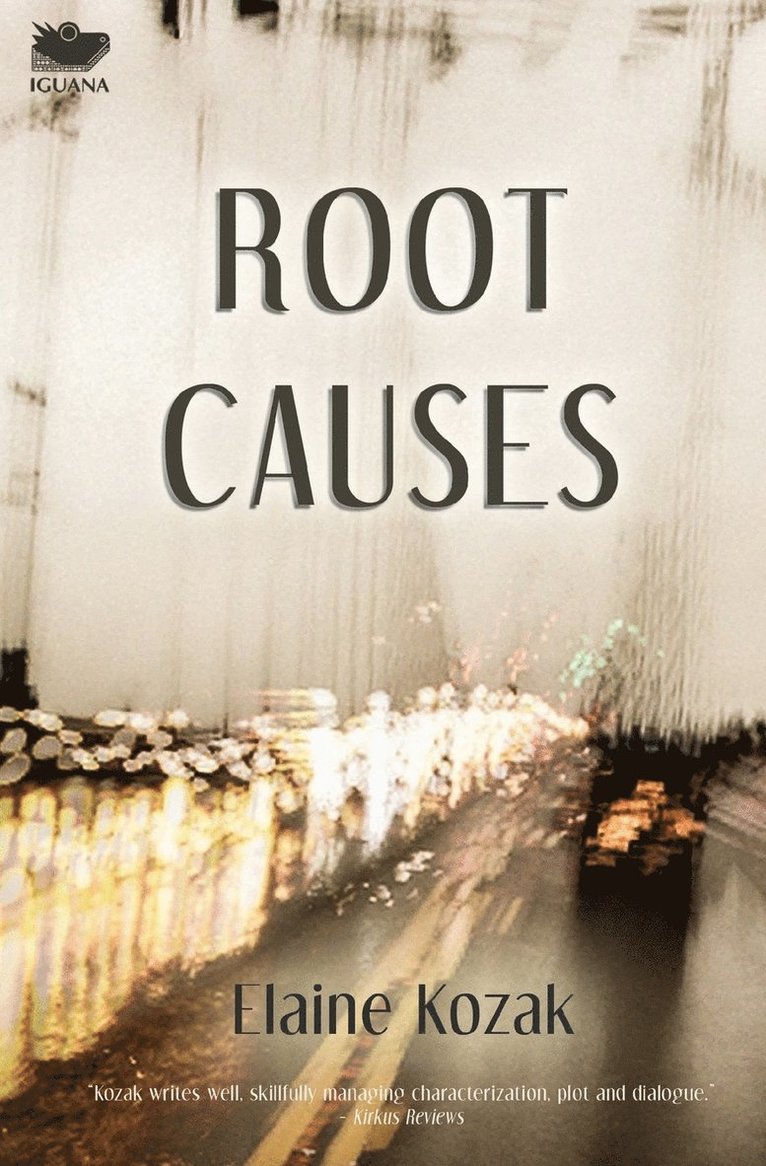 Elaine Kozak - Root Causes, Häftad