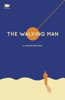 Paul Dore - Walking Man, Häftad