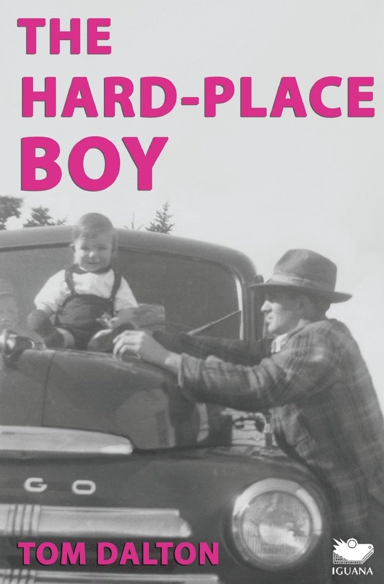 Tom Dalton - Hard-Place Boy, Häftad