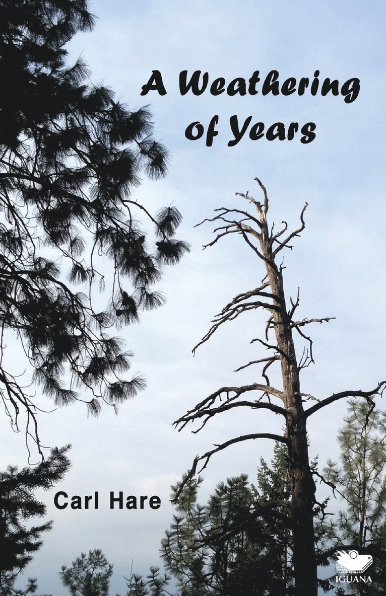 Carl Hare - Weathering of Years, Häftad