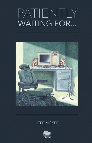 Jeff Nisker - Patiently Waiting For..., Häftad