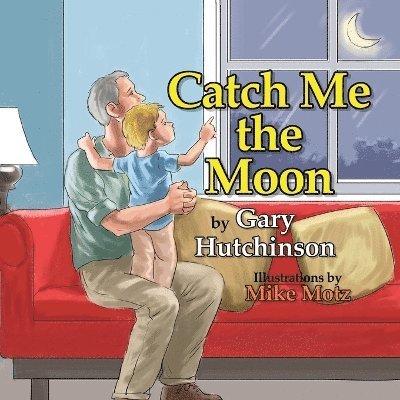 Catch Me the Moon 1