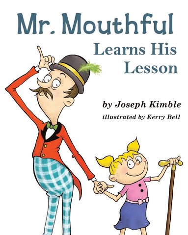 Joseph Kimble - Mr. Mouthful Learns His Lesson, Häftad