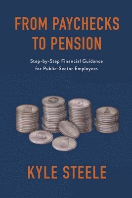 From Paychecks to Pension 1