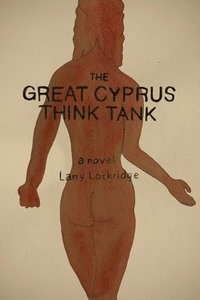 bokomslag The Great Cyprus Think Tank
