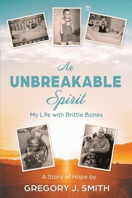 An Unbreakable Spirit 1