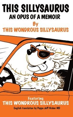 This Sillysaurus - This Sillysaurus, Inbunden