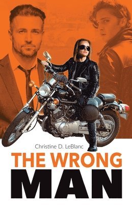 Christine D LeBlanc - Wrong Man, Häftad
