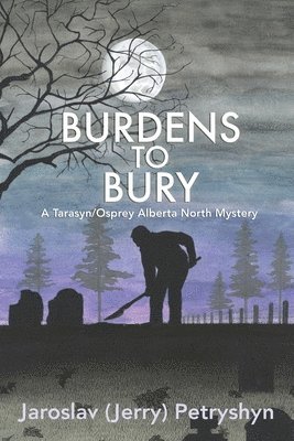 Burdens to Bury 1