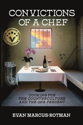 bokomslag Convictions of a Chef