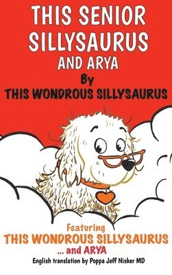 This Senior Sillysaurus and Arya 1