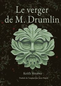 bokomslag Le verger de M. Drumlin