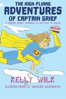 The High-Flying Adventures of Captain Grief 1