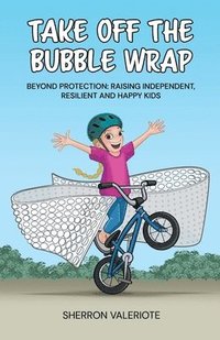 bokomslag Take Off the Bubble Wrap
