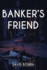 bokomslag Banker's Friend