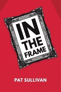 bokomslag In the Frame