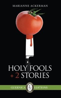 bokomslag Holy Fools & Other Stories