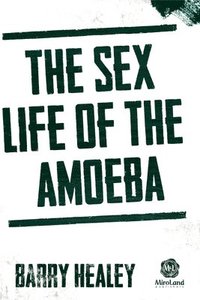 bokomslag The Sex Life of the Amoeba Volume 4
