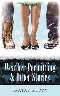 Weather Permitting & Other Stories 1