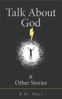 bokomslag Talk About God & Other Stories