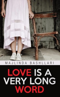 Love Is a Very Long Word: Volume 233