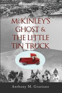 bokomslag McKinley's Ghost & The Little Tin Truck Volume 127