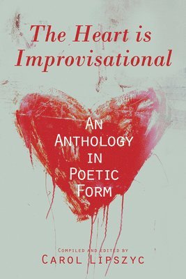 The Heart Is Improvisational 1