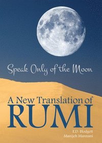 bokomslag Speak Only of The Moon