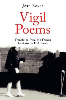 Jean Royer - Vigil Poems, Häftad