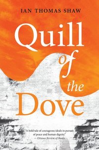 bokomslag Quill of the Dove Volume 21