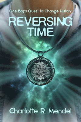 Charlotte Mendel - Reversing Time Volume 30, Häftad
