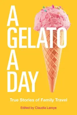 Claudia Laroye, Claudia Laroye - Gelato A Day Volume 50, Häftad. Tillgänglighet: Lägg i varukorg