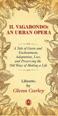 bokomslag Il Vagabondo: An Urban opera