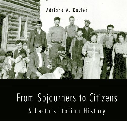 Adriana A. Davies, Adriana A Davies - From Sojourners to Citizens, Häftad