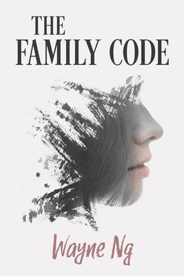 Wayne Ng - Family Code, Häftad