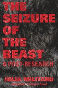 bokomslag The Seizure of the Beast