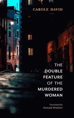 The Double Feature of the Murdered Woman 1