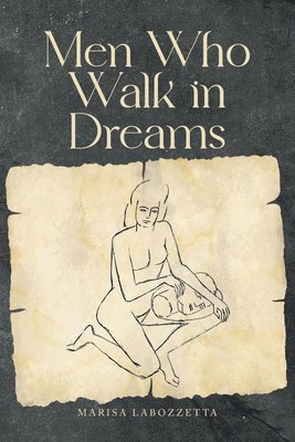 Men Who Walk in Dreams 1