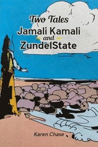 bokomslag Two Tales: Jamali Kamali and ZundelState