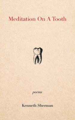 Meditation on a Tooth 1