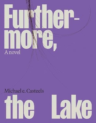 Furthermore, the Lake 1