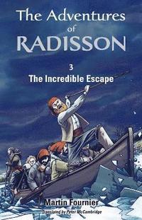 bokomslag The Incredible Escape