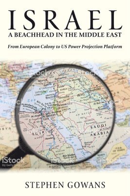 Israel, A Beachhead in the Middle East 1