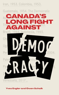 Canada's Long Fight Against Democracy 1