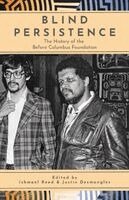 Ishmael Reed, Justin Desmangles - Blind Persistence, Häftad